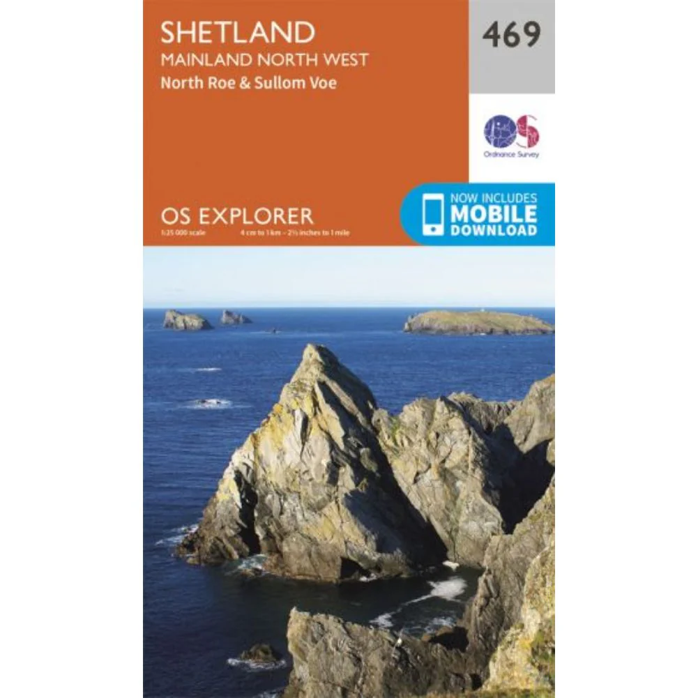 Ordnance Survey Explorer Map 469- Shetland - Mainland North West - North Roe & Sullom Voe